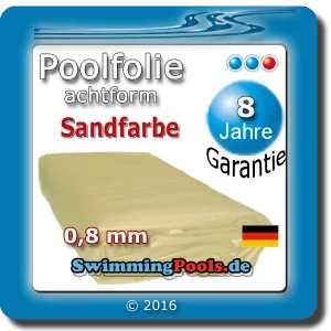 Poolfolie Sand achtform 0,8 mm mit 8 Jahren Garantie