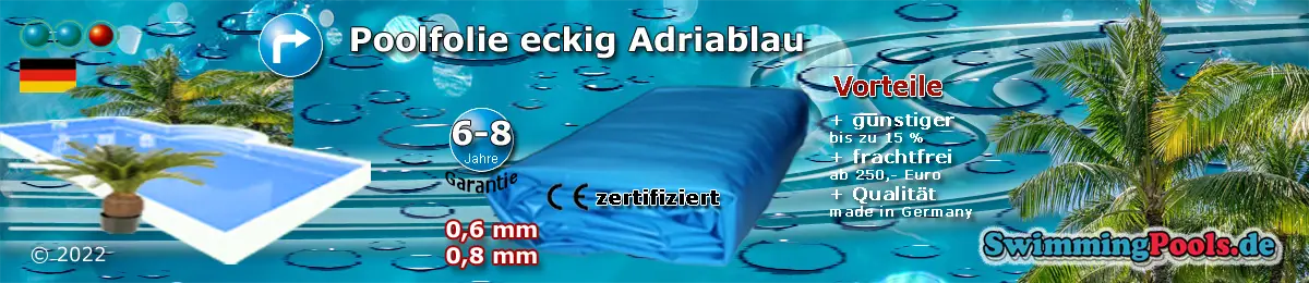 Pool Ersatzfolie rechteckig in blau UV-beständig und frostsicher in vielen Grössen, die Stärke der Folien ist auswählbar