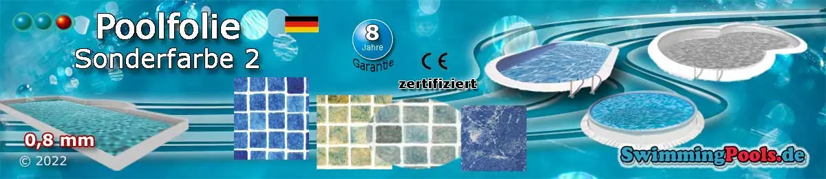 Schwimmbadfolie Sonderfarben 2 frostsicher und sehr widerstandsfähig, in Mosaik, Marmor und Carrara, auch in anderen Farben und Größen verfügbar