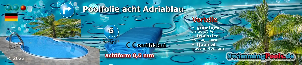 Poolfolie adriablau achtform 0,6 mm Schnellauswahl - alle Grössen sind im Menü auswählbar