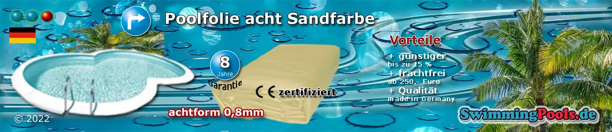 Poolfolie Sand achtform 0,8 mm Schnellauswahl - alle Grössen sind im Menü auswählbar
