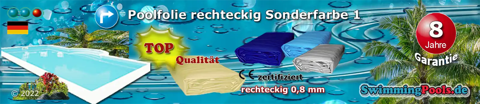 Schwimmbadfolie Sonderfarbe 1 rechteckig wie Hellblau, Dunkelblau, Weiß, Grau oder Sand 0,8 mm Schnellauswahl - alle Grössen sind im Menü auswählbar