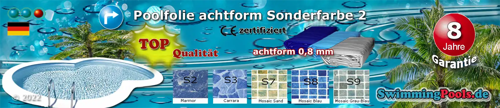 Poolfolie Farben 2 achtform wie Marmor, Carrara, Mosaik Sand, Mosaik Blau und Mosaik Grau-Blau 0,8 mm Schnellauswahl - alle Grössen sind im Menü auswählbar
