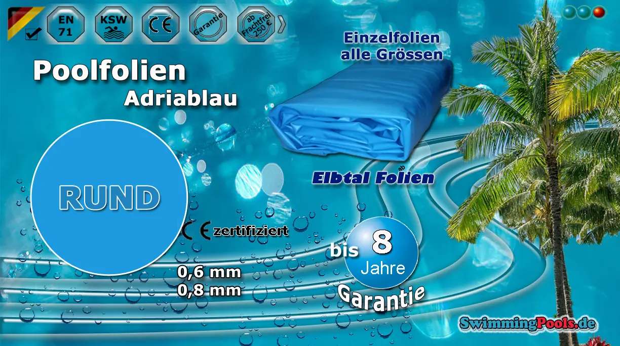 Pool Ersatzfolie rundform in blau UV-beständig und frostsicher in vielen Grössen, die Stärke der Folien ist auswählbar